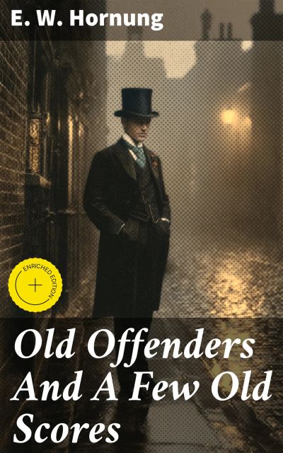Old Offenders And A Few Old Scores