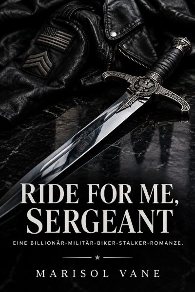 Ride for Me, Sergeant