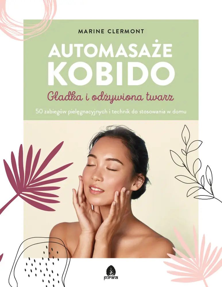 Automasaże kobido. Gładka i odżywiona twarz