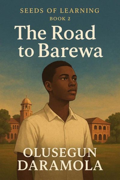 The Road To Barewa