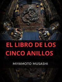 El libro de los cinco anillos (Traducido)