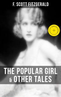FITZGERALD: The Popular Girl & Other Tales