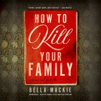 How to Kill Your Family