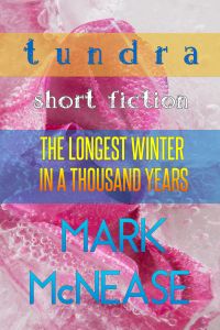 The Longest Winter in a Thousand Years: A Short Story