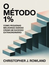 O método 1% (traduzido)