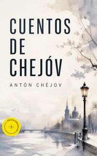 Cuentos de Chejóv (Anotado)