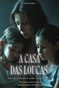 A Casa Das Loucas