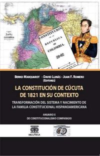 La constitucion de Cucuta de 1821 en su contexto