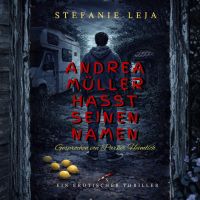 Andrea Müller hasst seinen Namen