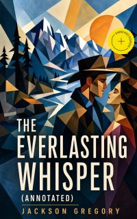 The Everlasting Whisper (Annotated)