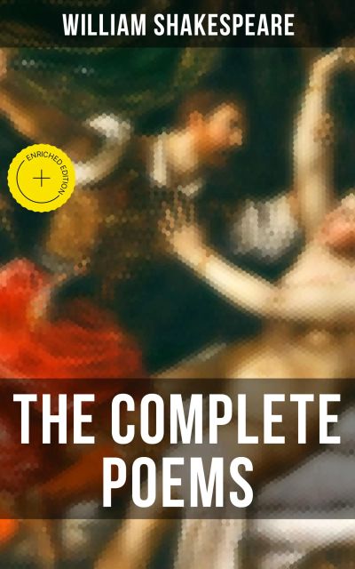 The Complete Poems of William Shakespeare