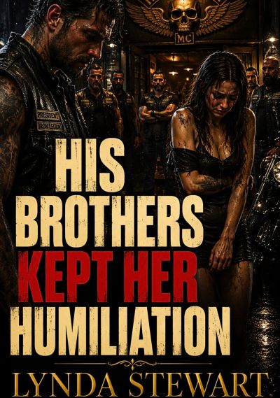 His Brothers Kept Her Humiliation