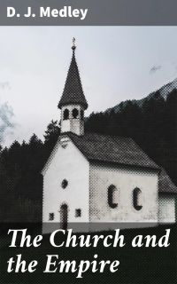 The Church and the Empire