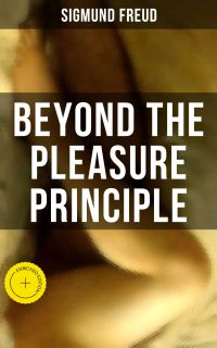 Beyond the Pleasure Principle