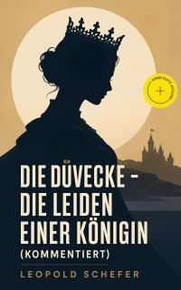 Die Düvecke - Die Leiden einer Königin (Kommentiert)