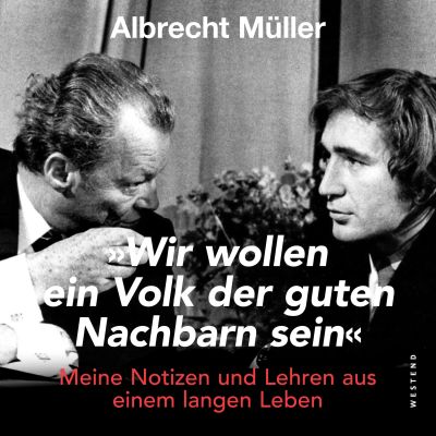 "Wir wollen ein Volk der guten Nachbarn sein"