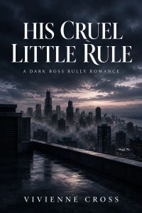 His Cruel Little Rule