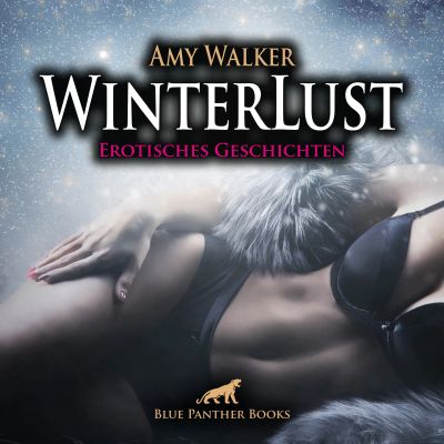 WinterLust / 5 geile erotische Sex-Geschichten / Erotik Audio Story / Erotisches Hörbuch cover