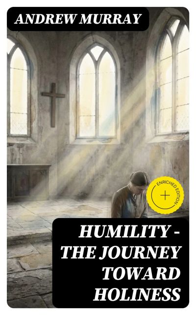 HUMILITY - The Journey Toward Holiness