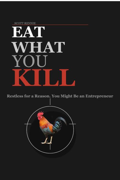 Eat What You Kill