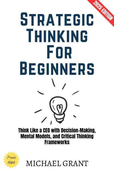Strategic Thinking for Beginners