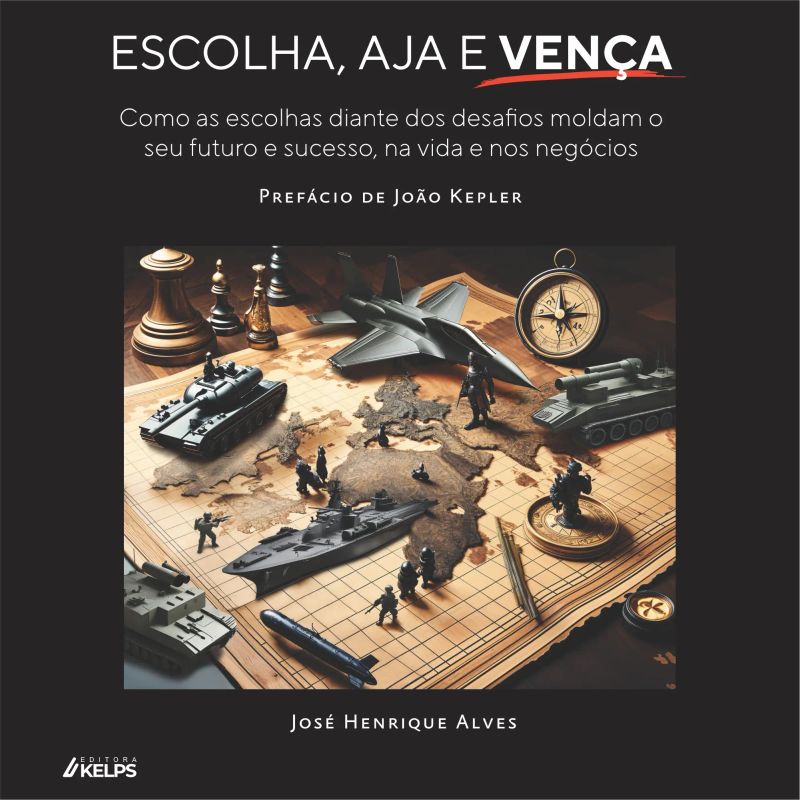 Escolha, Aja e Vença