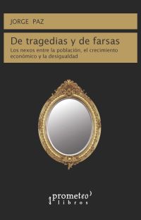 De tragedias y de farsas