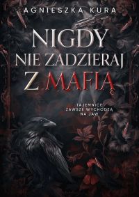Nigdy nie zadzieraj z mafią