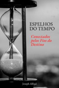 Espelhos Do Tempo