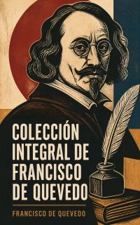 Colección integral de Francisco de Quevedo