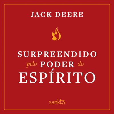 Surpreendido pelo poder do Espírito