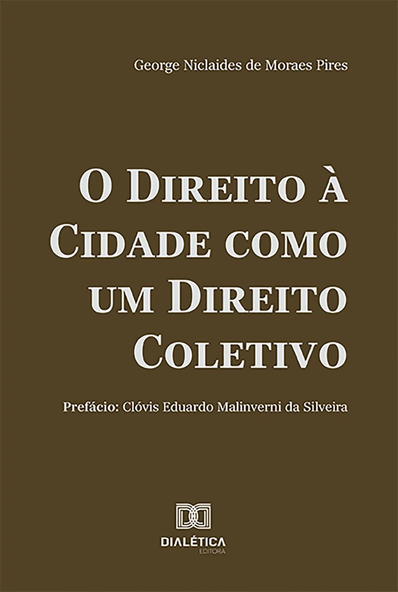 O Direito à Cidade como um Direito Coletivo