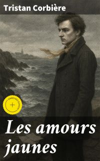 Les amours jaunes