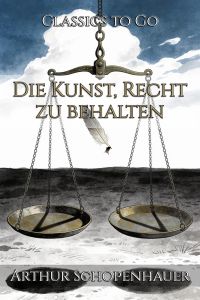 Die Kunst, Recht zu behalten