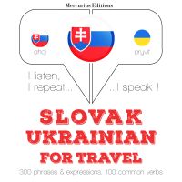 Slovenský - Ukrajinská: Na cestovanie