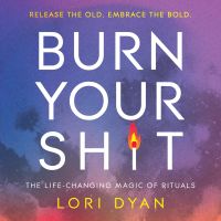 Burn Your Sh*t