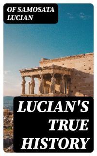 Lucian's True History