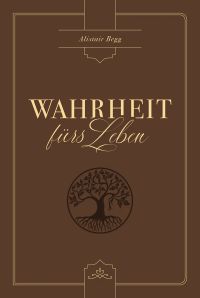 Wahrheit fürs Leben
