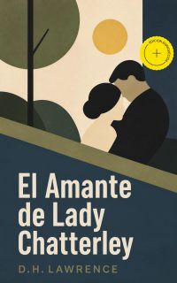 El Amante de Lady Chatterley (Anotado)