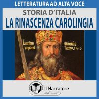 Storia d'Italia - vol. 16  - La Rinascenza Carolingia