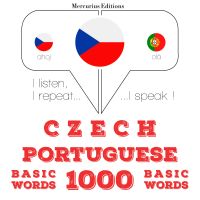 Čeština - portugalština: 1000 základních slov