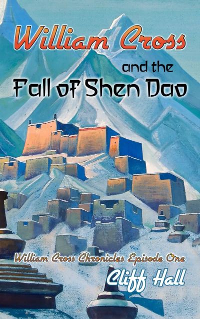 William Cross and the Fall of Shen Dao