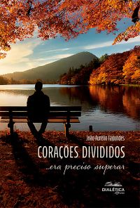 Corações Divididos: … Era Preciso Superar