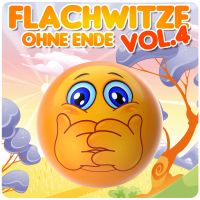 Flachwitze ohne Ende, Vol. 4