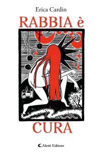 Rabbia è cura - Rage Is Care
