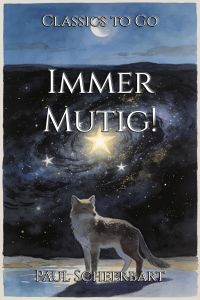 Immer Mutig!