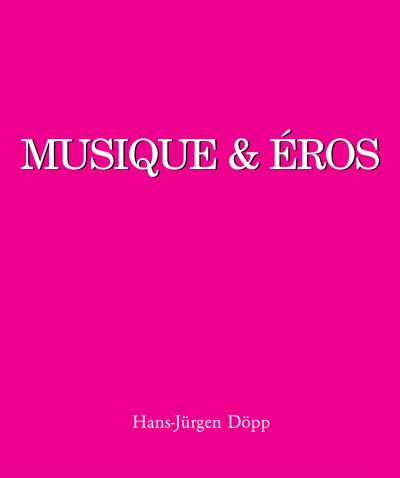 Musique & Eros