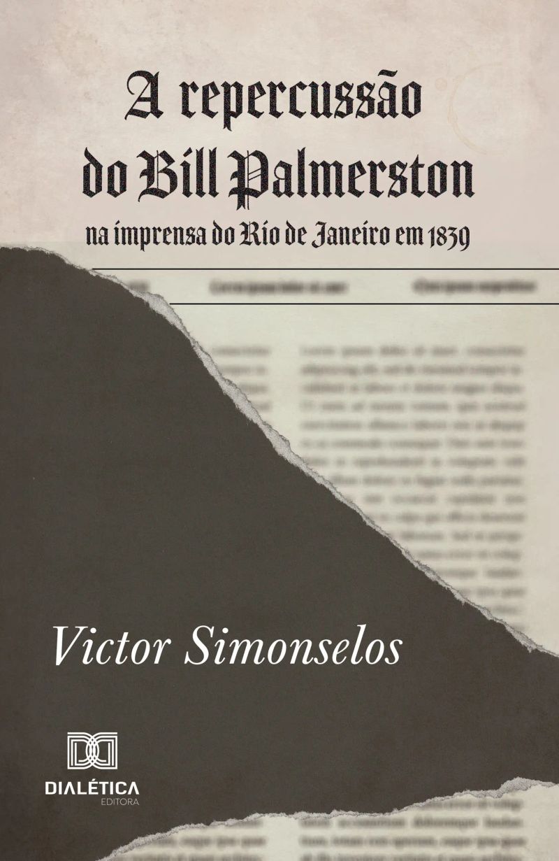 A repercussão do Bill Palmerston na imprensa do Rio de Janeiro em 1839