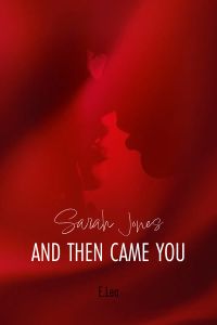 And Then Came You