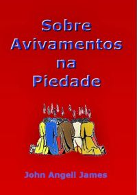 Sobre Avivamentos Na Piedade
